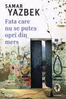 Fata care nu se putea opri din mers