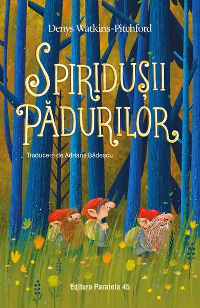 Spiridusii padurilor