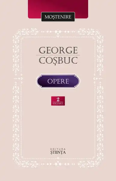 Cosbuc G. Opere. Vol. 2. Proza