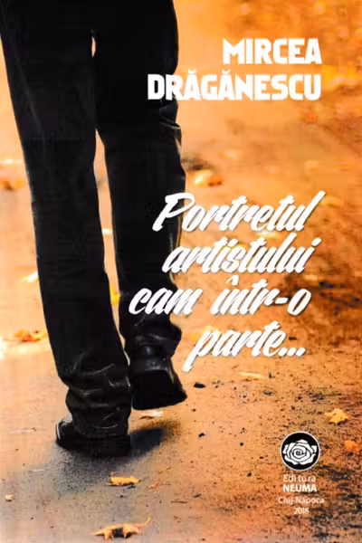 Portretul artistului cam într-o parte...