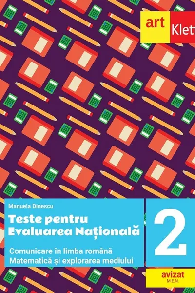 Teste pentru evaluarea nationala - Clasa 2 - Comunicare in limba romana. Matematica si explorarea mediului