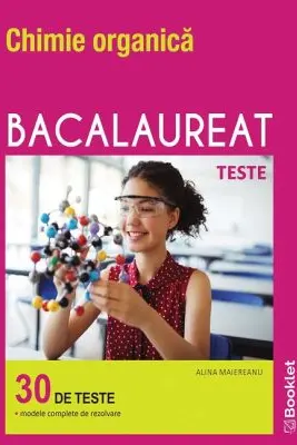Chimie organica Bacalaureat. Teste