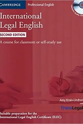 International Legal English Student's Book with Audio CDs (3): A Course for Classroom or Self-study Use
