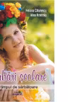 Serbarile scolare. E timpul de sarbatoare - Heliana Catunescu, Alina Kristinka
