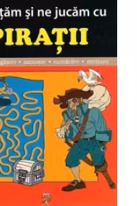 Invatam si ne jucam cu piratii
