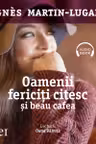 Oamenii fericiți citesc și beau cafea (audiobook)