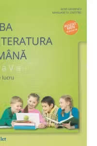 Limba si literatura romana. Caiet de lucru pentru clasa a V-a