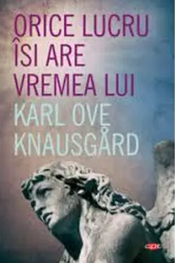 Carte pentru toti. Vol. 224 ORICE LUCRU ISI ARE VREMEA LUI.