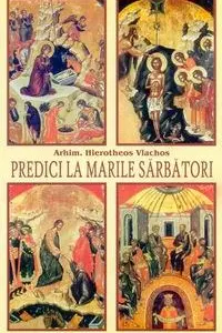 Predici la marile sărbători