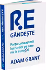 Regandeste. Forta cunoasterii lucrurilor pe care nu le cunosti