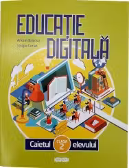 Educatie digitala. Caietul elevului pentru clasa a 2-a