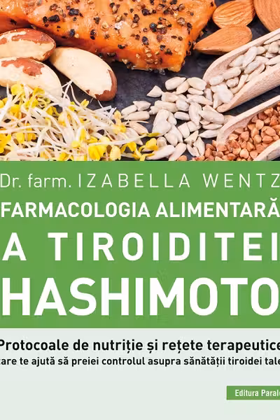 Farmacologia alimentara a tiroiditei Hashimoto