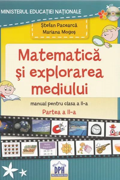Matematica și explorarea mediului - Clasa 2 Partea 2 - Manual