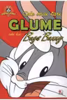 Cele mai tari glume ale lui Bugs Bunny