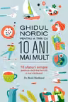 Ghidul nordic pentru a trai cu 10 ani mai mult
