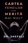 Cartea femeilor care merita mai mult