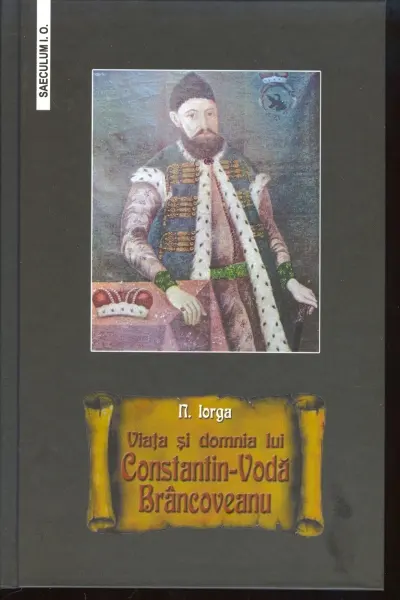 Viața și domnia lui Constantin-Vodă Brâncoveanu