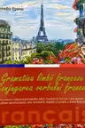 Gramatica limbii franceze. 2015. Farmec Lux.