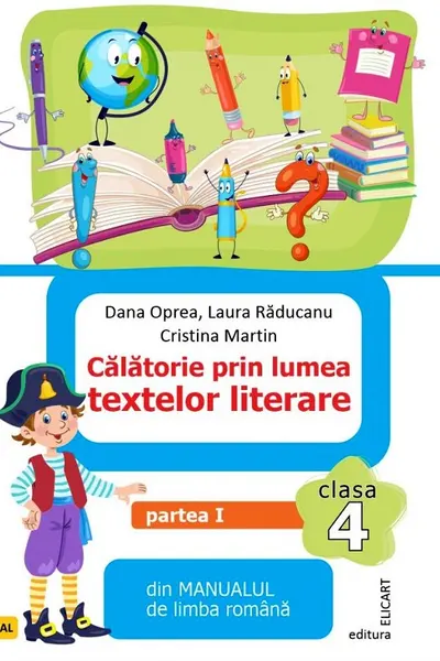 Călătorie prin lumea textelor literare. Partea I