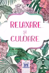 Relaxare si culoare