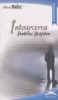 Intoarcerea fratelui risipitor