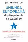 UNIUNEA EUROPEANA DUPA EPIDEMIA DE COVID-19.