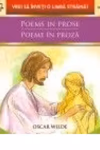Poems in prose / Poeme in proza