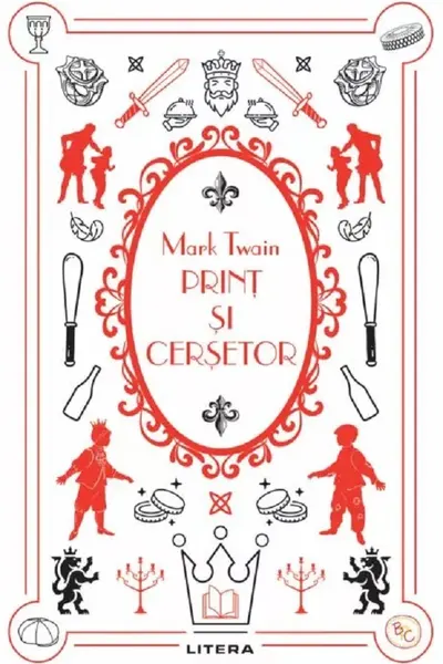 PRINT SI CERSETOR. Mark Twain. Biblioteca pentru copii