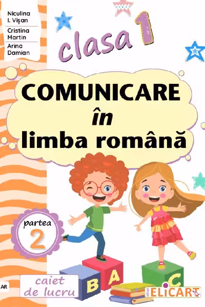 Comunicare in limba romana - Clasa 1 Partea 2 - Caiet (AR)