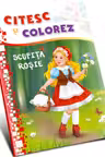 Citesc si colorez - Scufita Rosie