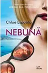 NEBUNA. Chloe Esposito