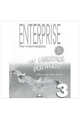 Curs limba engleza Enterprise 3 My Language Portfolio - Virginia Evans, Jenny Dooley