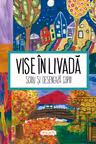 Vise in livada. Scriu si deseneazs copiii