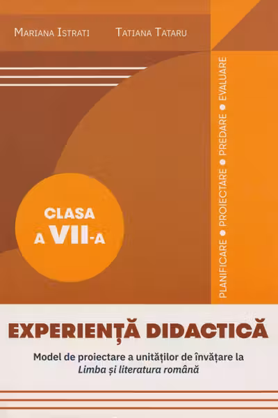 Experienta didactica cl a 7 -a Modele de proiectare la limba romana