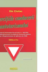 Exercitiile conducerii autoturismului