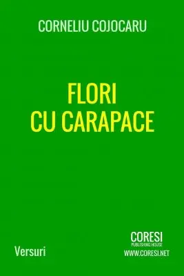 Flori cu carapace
