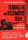 Teroristii din decembrie 1989. Mituri si manipulari