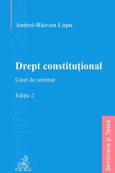 Drept constitutional. Caiet de seminar. Editia 2