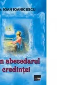 Din abecedarul credintei