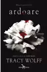 Ardoare (primul volum al seriei Crave)