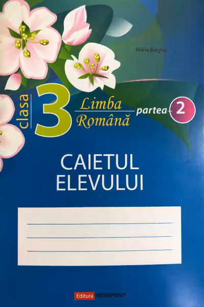 Limba romana cl.3, partea 2. Caietul elevului