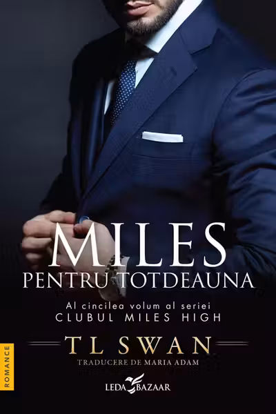 Pentru totdeauna (vol 5 din seria Clubul Miles High)