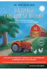 Tractorasul care voia sa adoarma. Carl-Johan Forssen Ehrlin