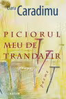 Piciorul meu de trandafir
