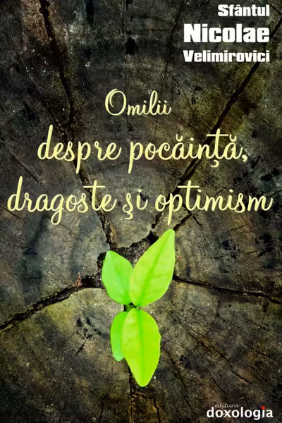Omilii despre pocăință, dragoste și optimism