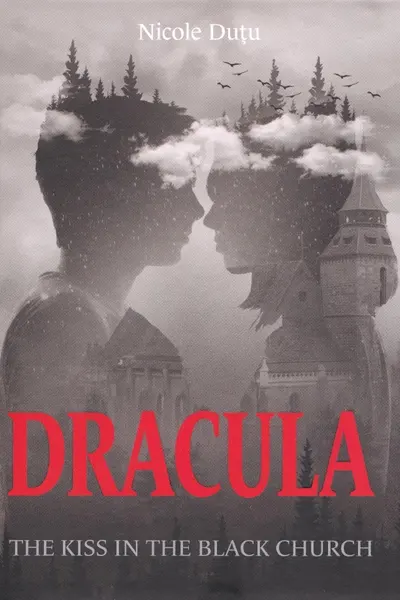 Dracula. The Kiss in the Black Church