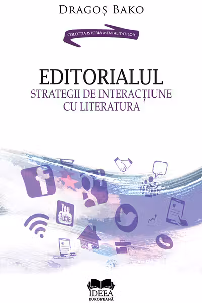 Editorialul. Strategii de interacțiune cu literatura