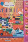 Cauta si asculta - Vehicule