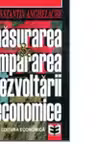 Masurarea si compararea dezvoltarii economice