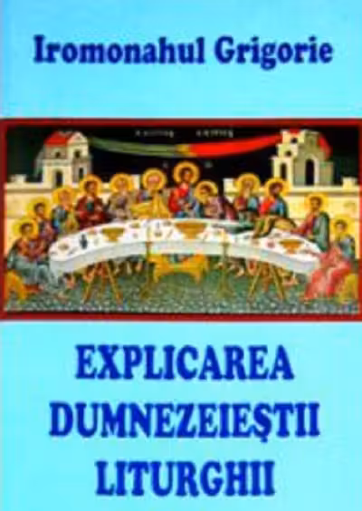Explicarea Dumnezeieștii Liturghii